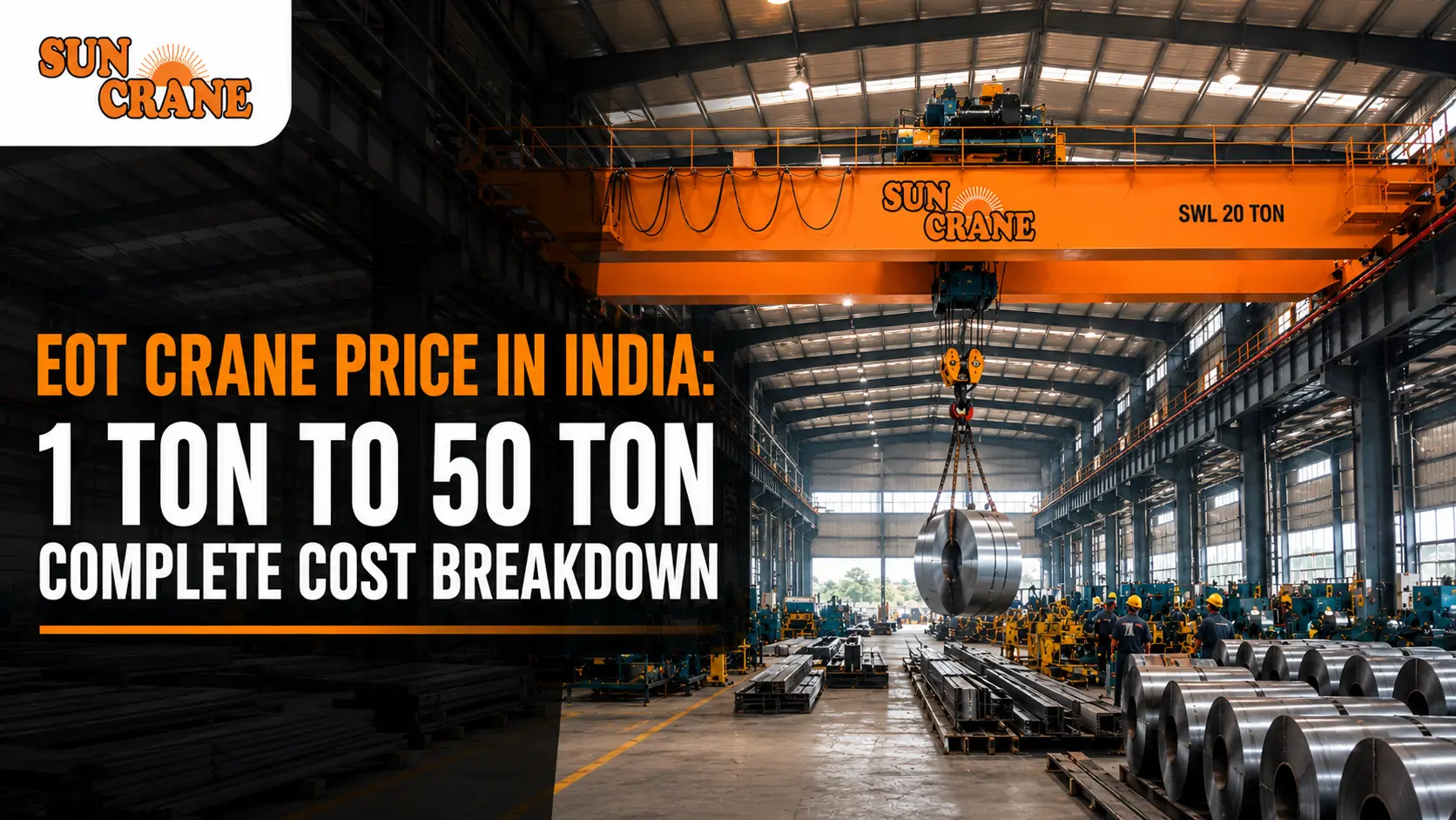 EOT Crane Price in India: 1 Ton to 50 Ton Complete Cost Breakdown