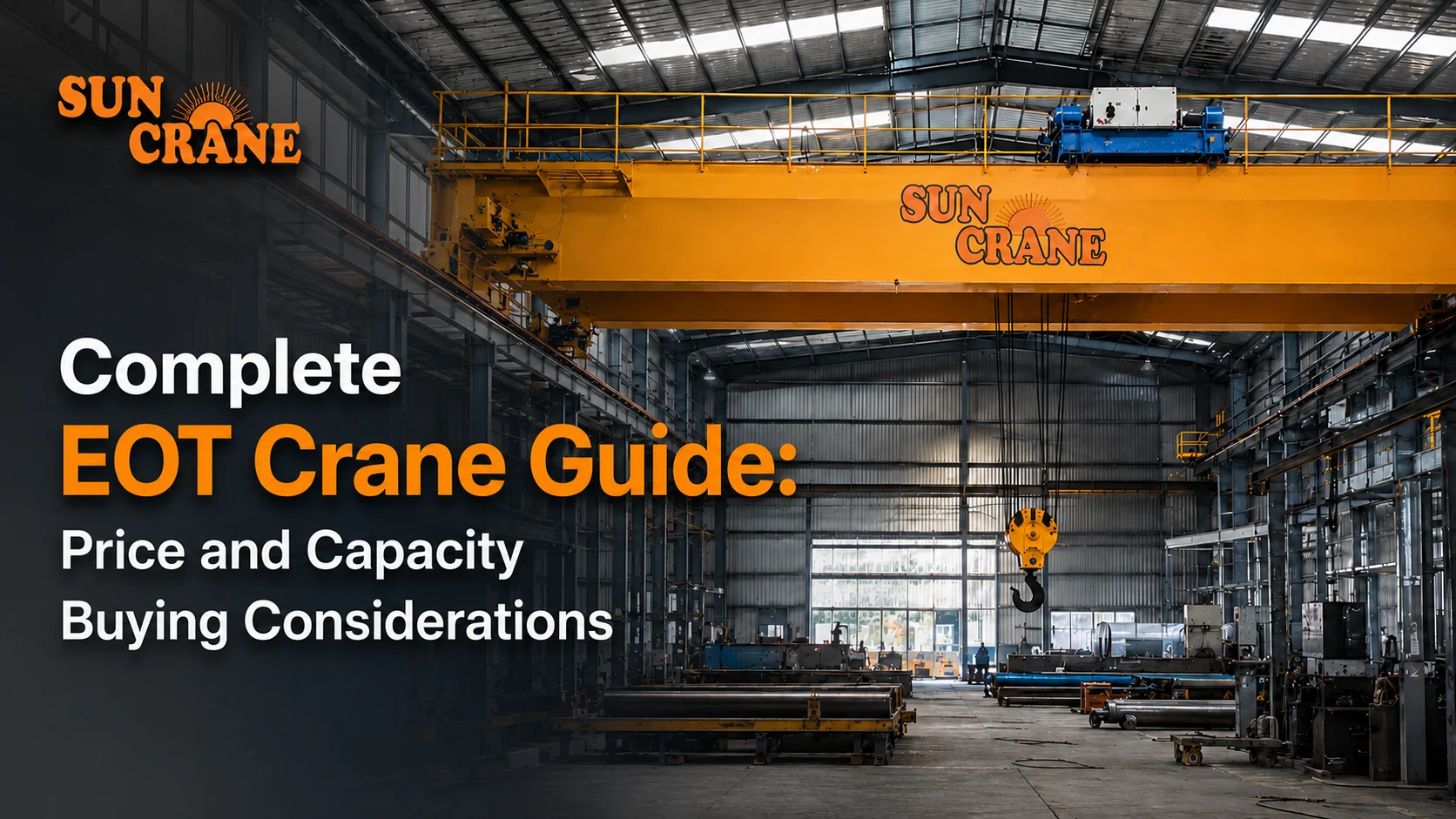 EOT Crane Guide: Types, Price, Capacity & Buying Tips